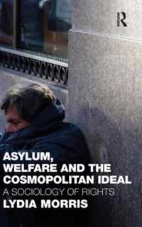 Asylum, Welfare and the Cosmopolitan Ideal