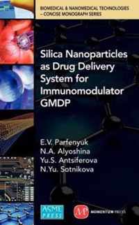 Silica Nanoparticles as Drug Delivery System for Immunomodulator GMDP