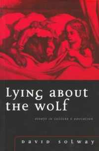 Lying about the Wolf