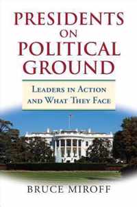 Presidents on Political Ground