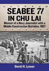 Seabee 71 in Chu Lai