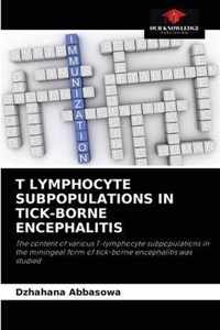 T Lymphocyte Subpopulations in Tick-Borne Encephalitis