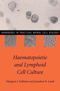 Haematopoietic and Lymphoid Cell Culture