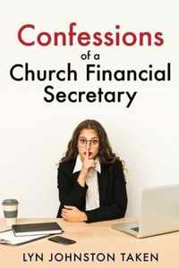 Confessions of a Church Financial Secretary