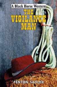 The Vigilance Man