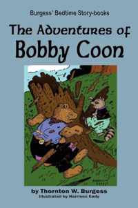 The Adventures of Bobby Coon