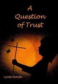 A Question of Trust