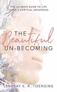 The Beautiful Un-Becoming