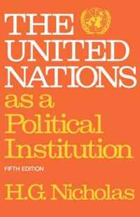 The United Nations as a Political Institution