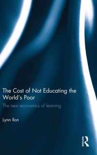 The Cost of Not Educating the World’s Poor