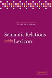 Semantic Relations and the Lexicon