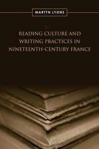 Reading Culture And Writing Practices In Nineteenth-Century