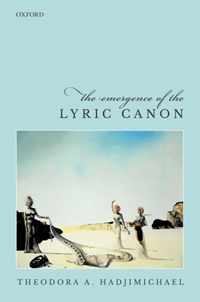 The Emergence of the Lyric Canon