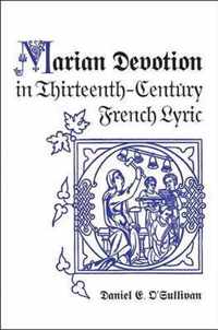 Marian Devotion in Thirteenth-Century French Lyric