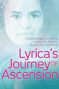 Lyrica's Journey of Ascension