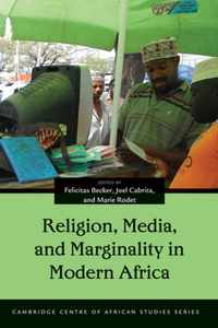 Religion, Media, and Marginality in Modern Africa