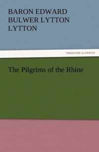 The Pilgrims of the Rhine