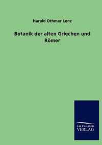 Botanik der alten Griechen und Roemer