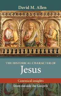 The Historical Character of Jesus