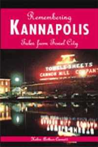 Remembering Kannapolis