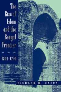 The Rise of Islam & the Bengal Frontier 12041760 (Paper)