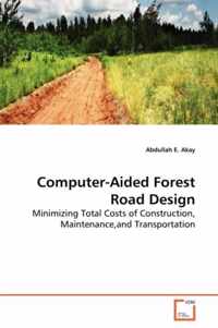 Computer-Aided Forest Road Design