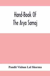 Hand-Book Of The Arya Samaj