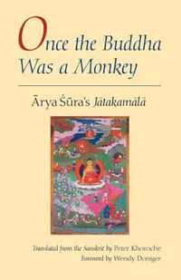 Once the Buddha Was a Monkey