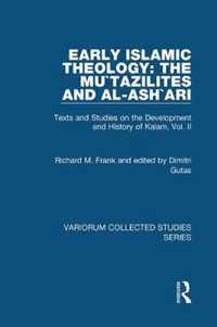 Early Islamic Theology: The Mu`tazilites and al-Ash`ari