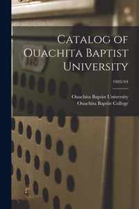 Catalog of Ouachita Baptist University; 1903/04