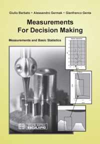 Measurements for Decision Making