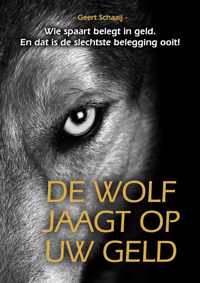 De wolf jaagt op uw geld