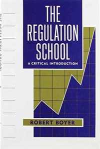 The Regulation School