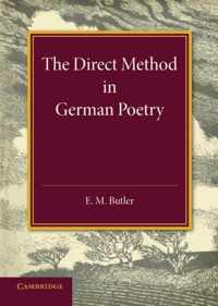 The Direct Method in German Poetry