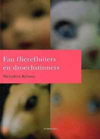 Fan Flierefluiters En Droechstinners