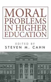 Moral Problems in Higher Education