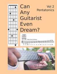 Can Any Guitarist Even Dream?