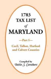 1783 Tax List of Maryland, Part I