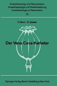 Der Vena Cava-Katheter