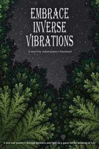 Embrace Inverse Vibrations