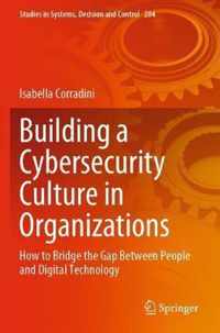 Building a Cybersecurity Culture in Organizations