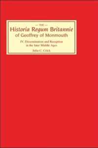 The Historia Regum Britannie of Geoffrey of Monmouth