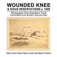 Wounded Knee & Sioux Reservations c. 1890