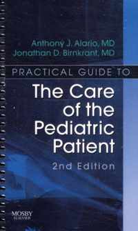 Practical Guide To The Care Of The Pediatric Patient