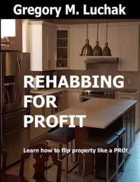 Rehabbing for Profit