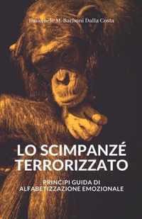 Lo Scimpanze Terrorizzato