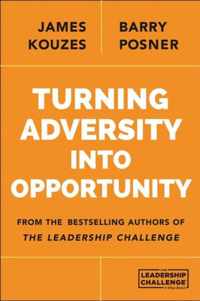 Turning Adversity Into Opportunity