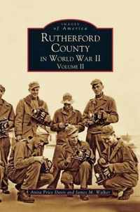 Rutherford County in World War II, Volume II