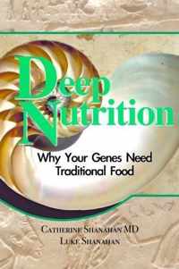 Deep Nutrition