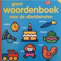 Groot woordenboek voor de allerkleinsten